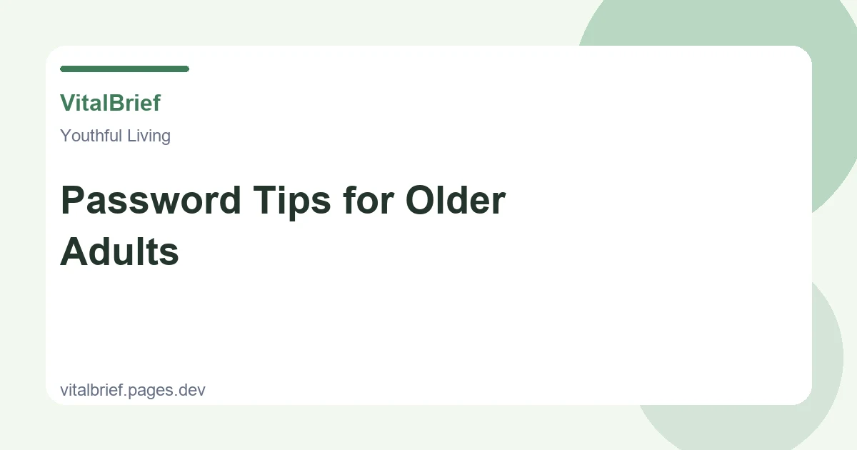 Password Tips for Older Adults